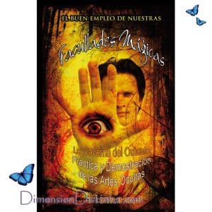 El buen empleo de nuestras facultades magicas